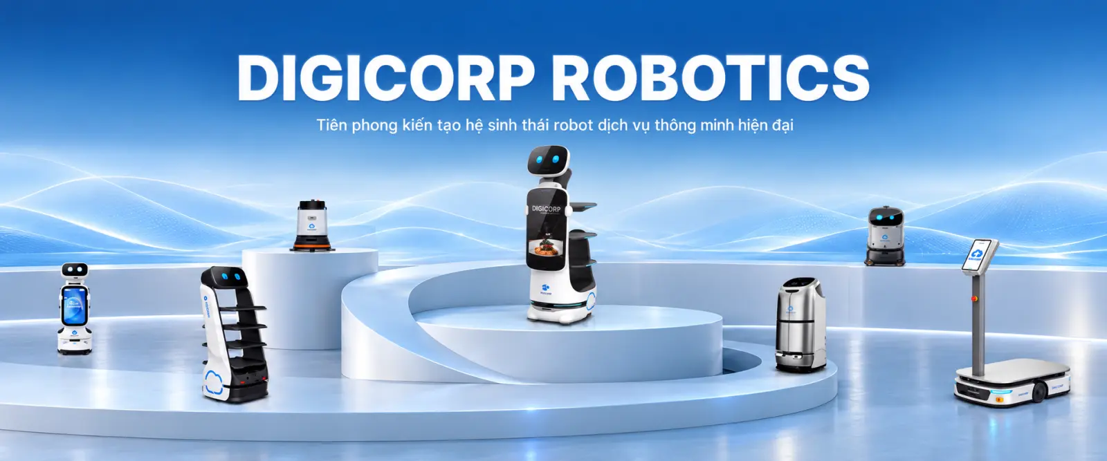 Digicorp Robotics - Tiên phong kiến tạo hệ sinh thái robot dịch vụ thông minh hiện đại